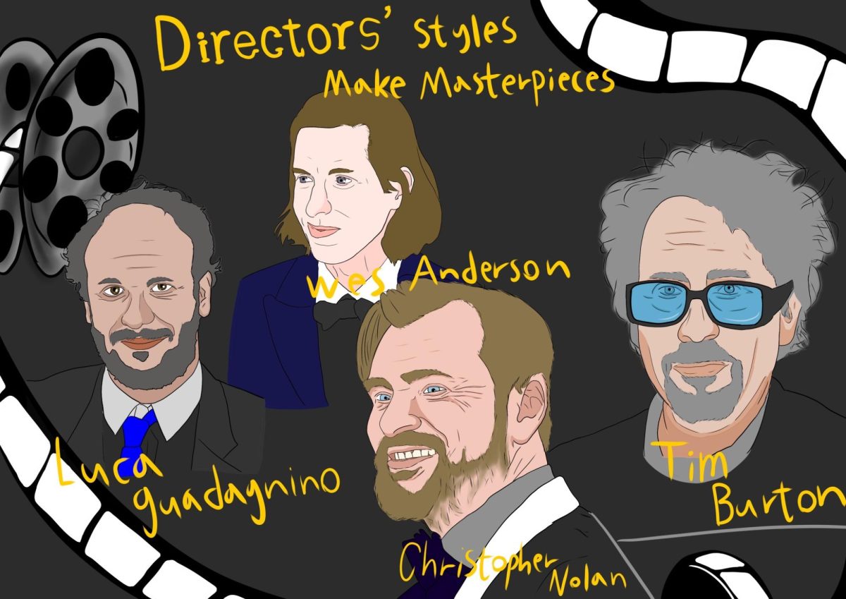 Wes Anderson, Luca Guadagnino, Christopher Nolan and Tim Burton are directors with distinct film and storytelling styles. Students like Summer Brandt (11) and Nolan Greer (12) discussed their opinions on different directors' works. 