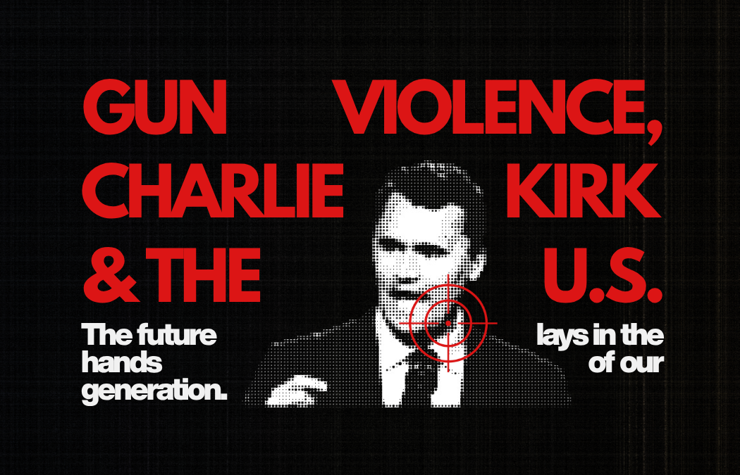 Charlie Kirk is a right-wing political activist known for co-founding Turning Point USA. He was assassinated on Sept. 10 at Utah Valley University.